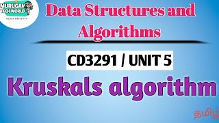 Kruskals algorithm in data structures and algorithms tamil||CD3291||Anna University syllabus.