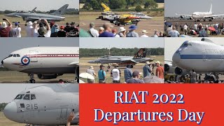 RIAT 2022 Departures: Awesome None Stop Action All Day!