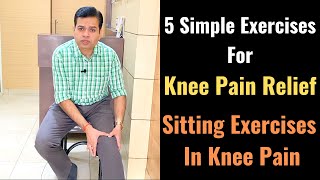 5 Sitting Exercises for Knee Pain, How to Sit in Knee Pain, Easy Exercises for Knee Pain Relief