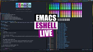 Customizing Emacs And Eshell - DT LIVE