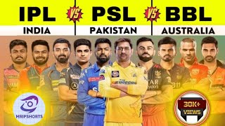 IPL VS PSL VS BBL Comparison | Pakistan Super League VS Indian Premier League VS BIG BASH LEAGUE
