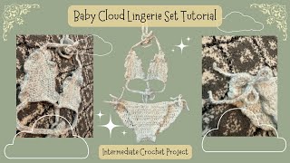 Coquette Crochet Baby Cloud Lingerie Set Tutorial | IN DEPTH (intermediate and beginner friendly)