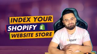 Indexing Process For Shopify Website | Ecommerce Technical SEO | Ecommerce SEO Course | Part  15