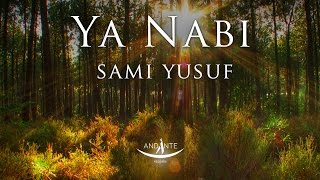 Sami Yusuf – Ya Nabi