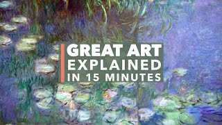 Monet's Water Lilies: Great Art Explained