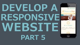 Develop A Responsive Website with HTML5, CSS3, jQuery - Part 5 Main CSS 1 of 2