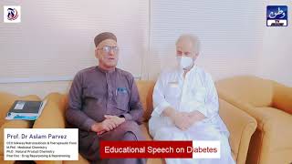 Educational speech on diabetes II Prof. Dr Aslam Parvez II Watan Tv