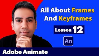 All about frames and keyframes - Adobe Animate
