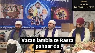 Vatan Lambia te Rasta Pahaar Da | Bhai Nanik Ram (Hyderabad Pakistan wale)