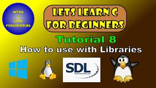 Lets Learn C for Beginners Video 8 - Libraries