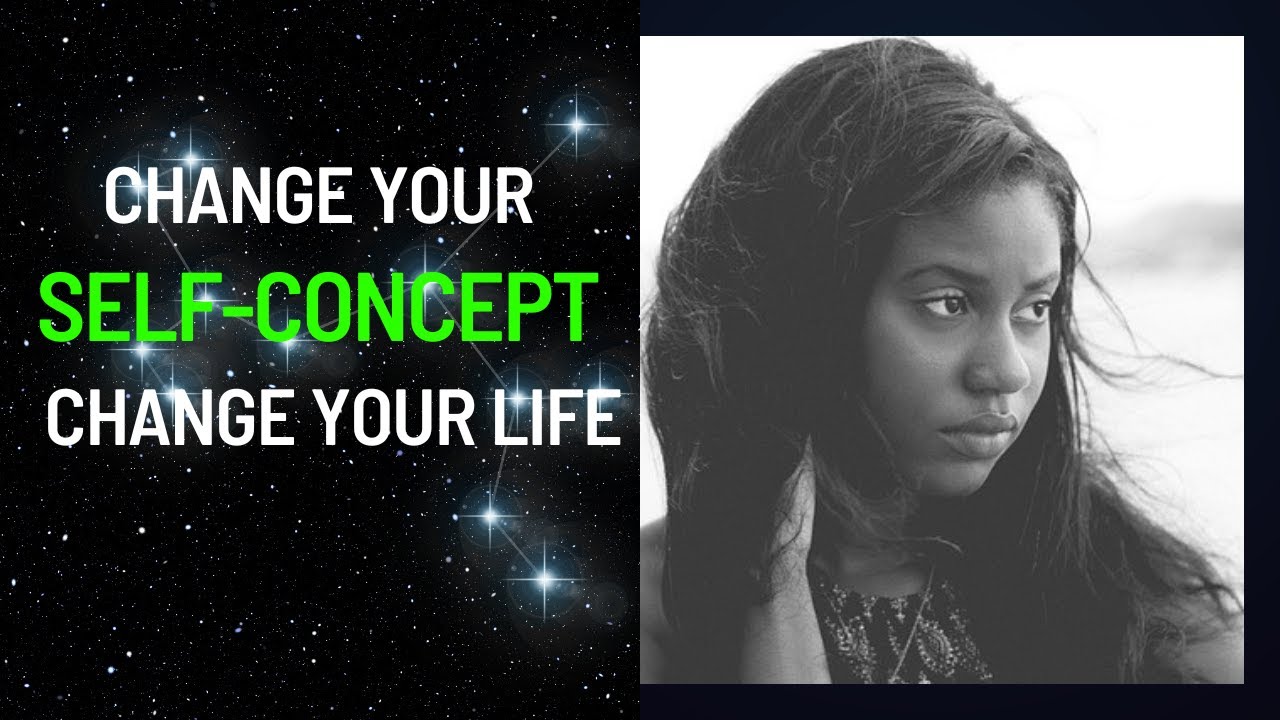 The Ultimate Guide To Self Concept Youtube