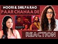 PAAR CHANAA DE (@cokestudio SEASON 9) REACTION! (Re-Upload) || @ShilpaRaoLive & @noori_productions
