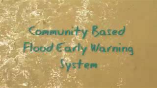 Community Based Flood Early Warning System (CBFEWS)