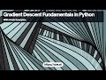 Gradient Descent in Python: An Introduction