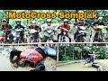 motocross oleng somplak ! keluarga marsya