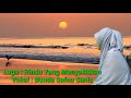 Lagu : Rindu Yang Menyakitkan 😢 By Bunda Safna Sania