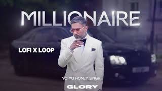 MILLIONAIRE SONG IN LOFI || @YoYoHoneySingh || [slowed+reverb] || BHUSHAN KUMAR