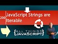 JavaScript Fundamentals: Strings are Iterable