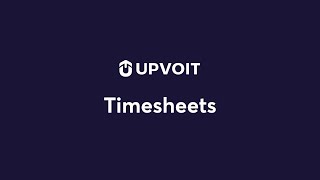 Upvoit Mobile Timesheet Explained | How Technicians View & Log Hours