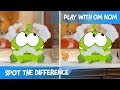 Spot the Difference - Om Nom Stories: Bath Time (Cut the Rope)