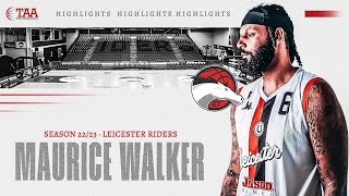 Maurice Walker - 22/23 Highlights (Leicester Riders)