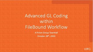 TPG Townhall - Advanced GL Coding within FileBound Workflow