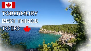 TOBERMORY: Amazing Canadian Summer Destination 🇨🇦