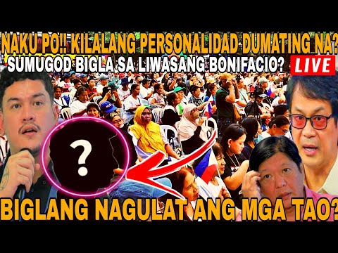 LIVE NOW! GRABE NAGULAT ANG MGA TAO SA LIWASANG BONIFACIO? KILALANG PERSONALIDAD SUMUGOD BIGLA??