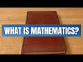 What is Mathematics?