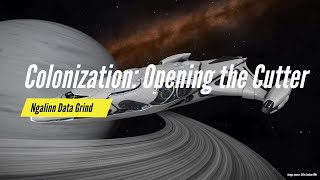 Elite Dangerous | Colonization | Opening the Cutter Pt 2