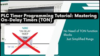PLC Timer Programming Tutorial Mastering On‑Delay Timers TON Using Ladder Logic Programming