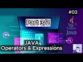 #3 Part 2 Java Operators and Expressions