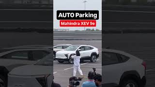 Mahindra XEV 9e Auto Parking Test #automobile