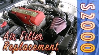 How to Replace an Air Filter - Honda S2000 K\u0026N - Step-by-Step