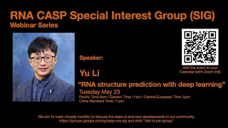 Dr. Yu Li - RNA structure prediction with deep learning