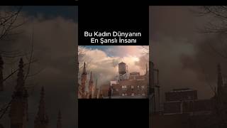 Bu kadın dünyanın en şanslı insanı #shorts #film #filmkesitleri #shorts