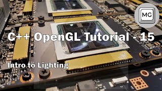 C++ OpenGL Tutorial - 15 - Intro to Lighting