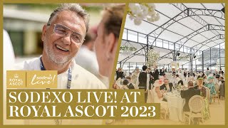 Sodexo Live! Partnership at #RoyalAscot 2023