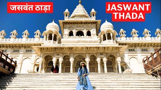 JASWANT THADA @ JODHPUR  - Ep. 15 - with all details.