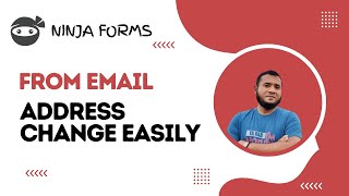 Change Default Form Email Address from Ninja Forms