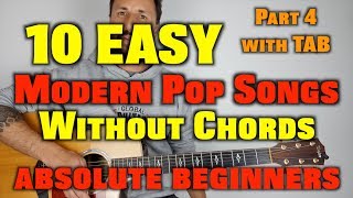 10 Easy Modern Pop Songs Without Chords Part 4