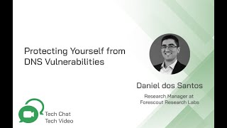 Protecting Yourself from DNS Vulnerabilities | Tech Chat