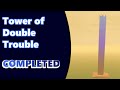 [JToH] Tower of Double Trouble COMPLETED!!!!!!!