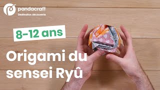 L'origami du sensei Ryû !