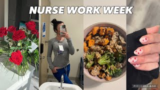 WEEK IN MY LIFE AS A NURSE | vday nails, meal prep, surprise flowers, deep clean, 2 shifts + off day