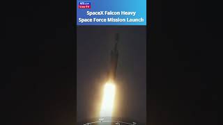 SpaceX Heavy Falcon Launches Mission for US Space Force
