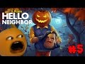 Annoying Orange Plays - Hello Neighbor #5: NEW HOUSE!