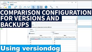 Comparison configuration in versiondog