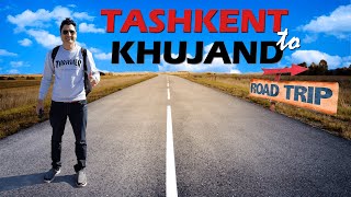 Tashkent to Khujand By Road | Uzbekistan to Tajikistan By Car