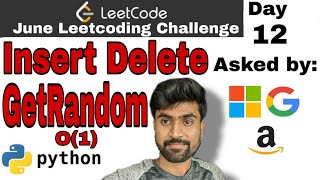 Insert delete getrandom O(1) - Google interview question | leetcode #380 | Python solution